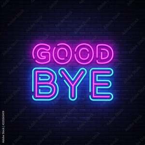 Goodbye